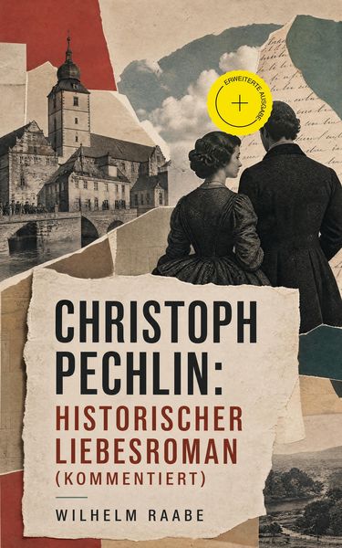 Produktbild: Christoph Pechlin: Historischer Liebesroman (Kommentiert)