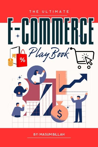 Produktbild: The Ultimate E-commerce Playbook: Winning Strategies for Online Retail