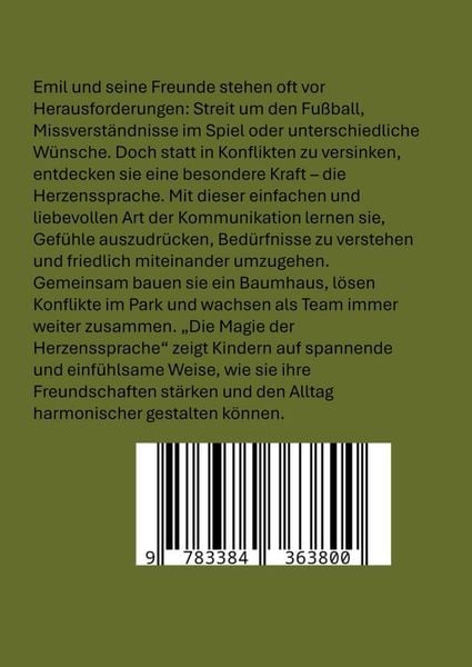 Produktbild: Die Magie der Herzenssprache: Die Magie der Herzenssprache: Gewaltfreie Kommunikation f&uuml;r Kinder leicht erkl&auml;rt &ndash; Freundschaft und Konflikte friedlich
