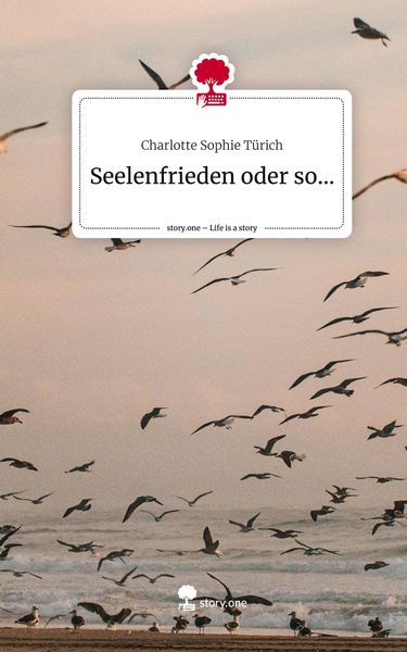Produktbild: Seelenfrieden oder so.... Life is a Story - story.one