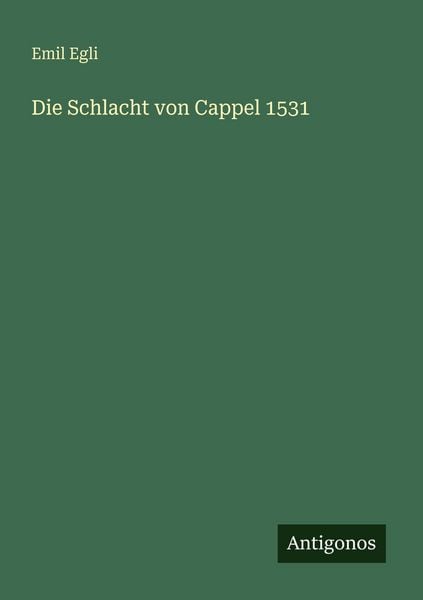 Produktbild: Die Schlacht von Cappel 1531