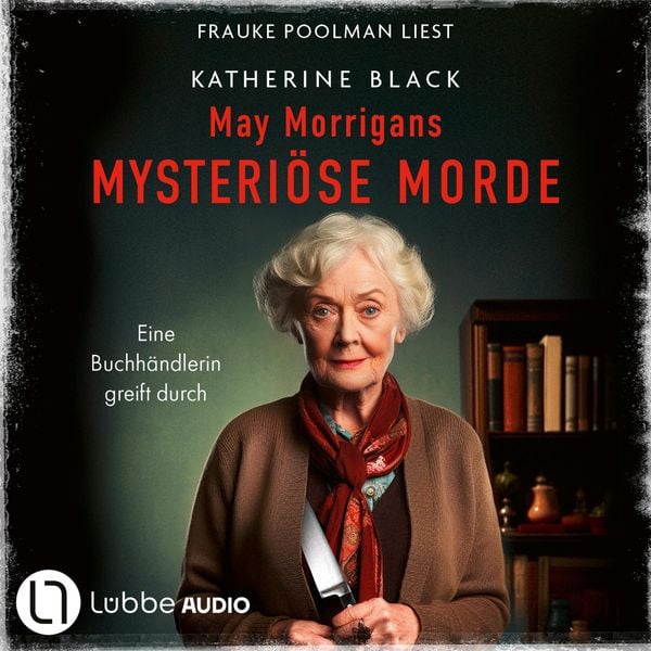 Produktbild: May Morrigans mysteri&ouml;se Morde - Eine Buchh&auml;ndlerin greift durch