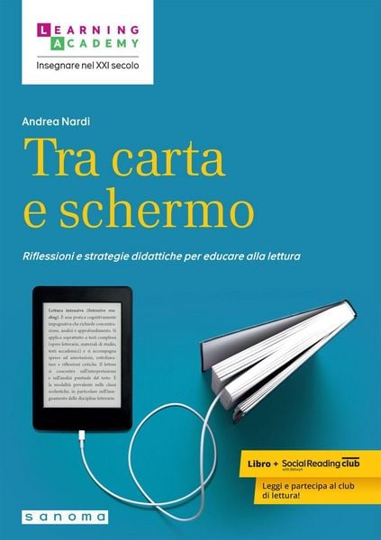 Produktbild: Tra carta e schermo. Riflessioni e strategie didattiche per educare alla lettura