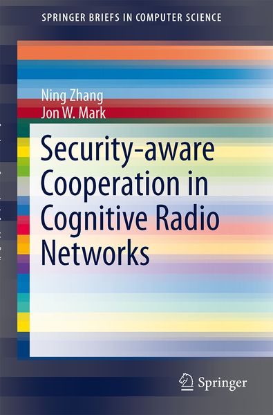 Produktbild: Security-aware Cooperation in Cognitive Radio Networks