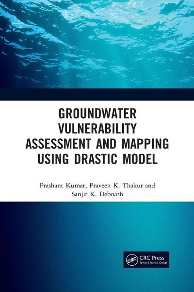 Produktbild: Groundwater Vulnerability Assessment and Mapping using DRASTIC Model