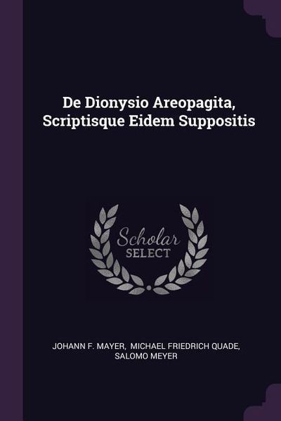 Produktbild: De Dionysio Areopagita, Scriptisque Eidem Suppositis