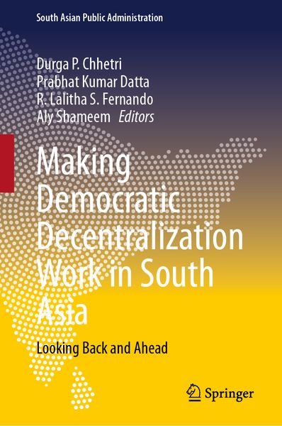 Produktbild: Making Democratic Decentralization Work in South Asia