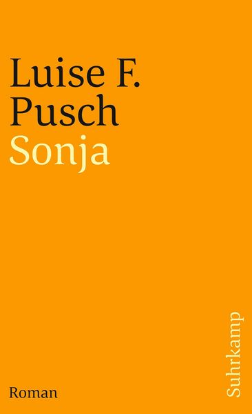Produktbild: Sonja. Eine Melancholie f&uuml;r Fortgeschrittene