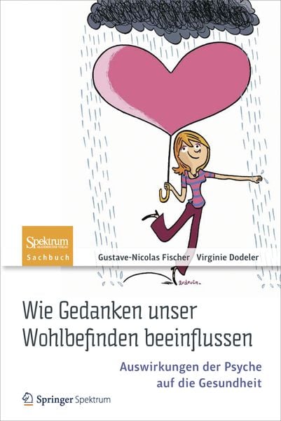 Produktbild: Wie Gedanken unser Wohlbefinden beeinflussen