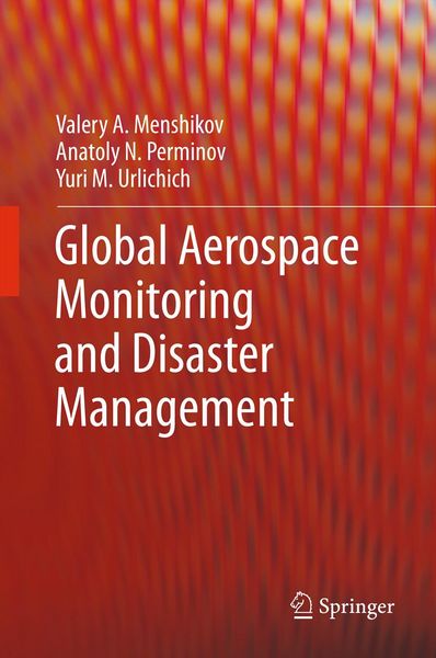Produktbild: Global Aerospace Monitoring and Disaster Management