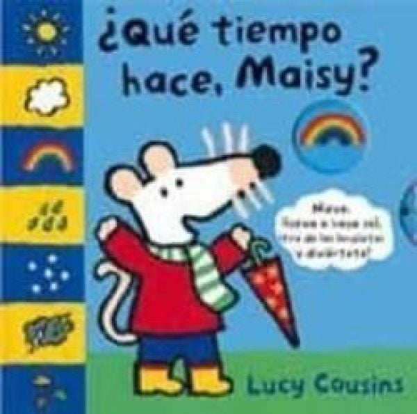 Produktbild: &iquest;Qu&eacute; Tiempo Hace Hoy, Maisy? / What's the Weather Like Today, Maisy?