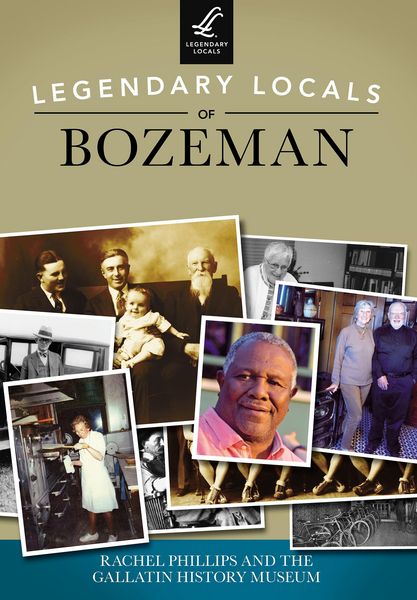 Produktbild: Legendary Locals of Bozeman