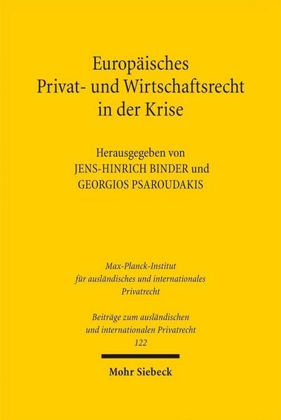 Produktbild: Europ&auml;isches Privat- und Wirtschaftsrecht in der Krise