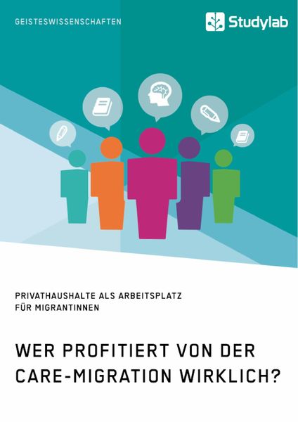 Produktbild: Wer profitiert von der Care-Migration wirklich? Privathaushalte als Arbeitsplatz f&uuml;r Migrantinnen