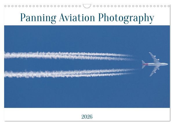 Produktbild: Panning Aviation Photography (Wall Calendar 2026 DIN A3 landscape), CALVENDO 12 Month Wall Calendar