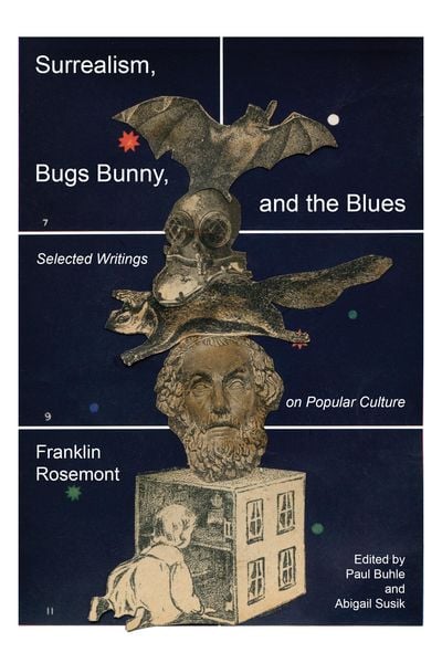 Produktbild: Surrealism, Bugs Bunny, and the Blues