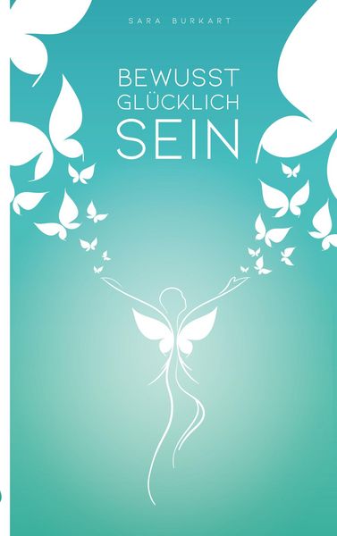 Produktbild: Bewusst Gl&uuml;cklich Sein