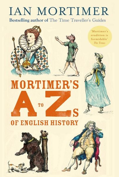 Produktbild: Mortimer's A to Zs of English History