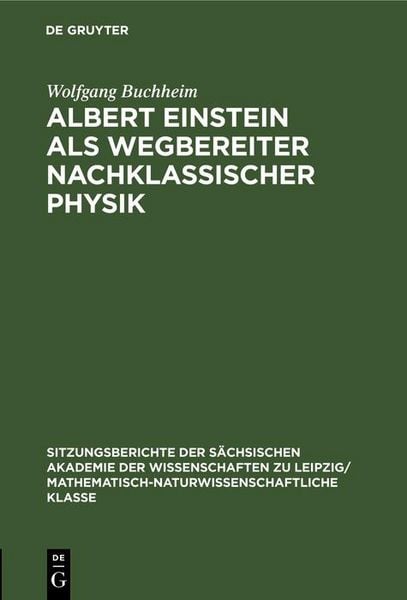 Produktbild: Albert Einstein als Wegbereiter nachklassischer Physik