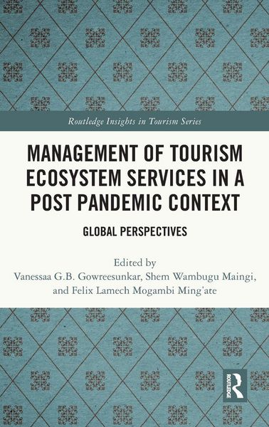 Produktbild: Management of Tourism Ecosystem Services in a Post Pandemic Context