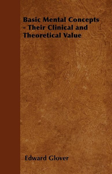Produktbild: Basic Mental Concepts - Their Clinical and Theoretical Value
