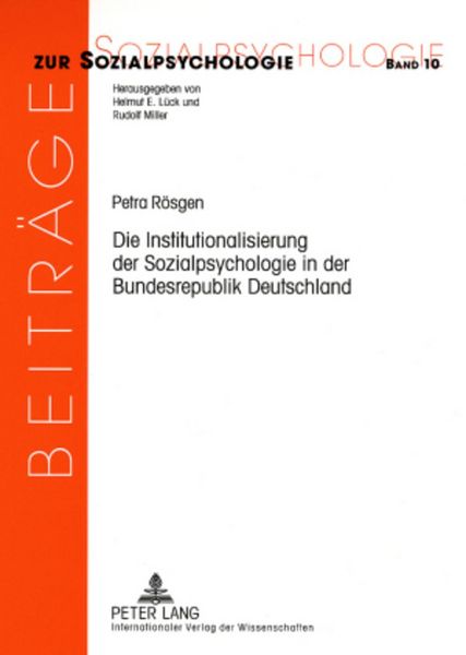 Produktbild: Die Institutionalisierung der Sozialpsychologie in der Bundesrepublik Deutschland