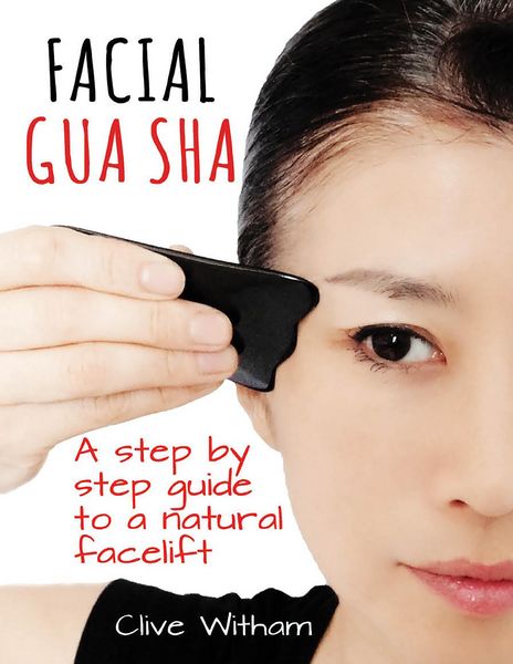 Produktbild: Facial Gua Sha: A Step By Step Guide to a Natural Facelift