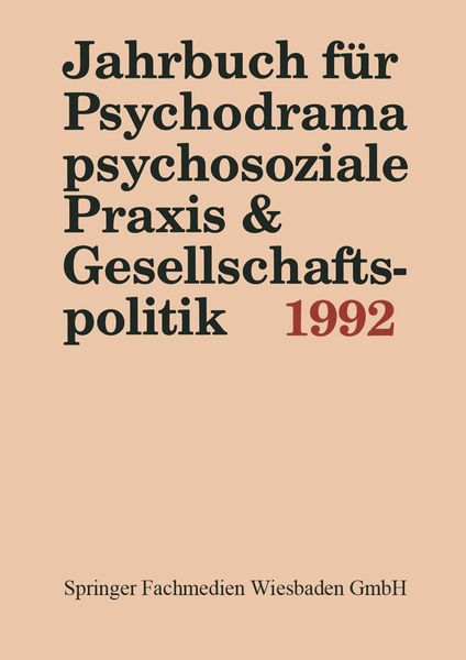 Jahrbuch für Psychodrama, psychosoziale Praxis & Gesellschaftspolitik 1992, Taschenbuch von Ferdinand Buer, VS Verlag für Sozialwissenschaften,