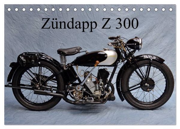Produktbild: Z&uuml;ndapp Z 300 (Tischkalender 2026 DIN A5 quer), CALVENDO Monatskalender