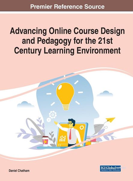 Produktbild: Advancing Online Course Design and Pedagogy for the 21st Century Learning Environment