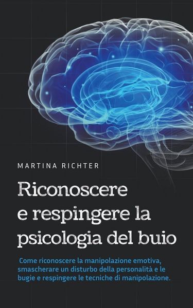 Produktbild: Riconoscere e respingere la psicologia del buio
