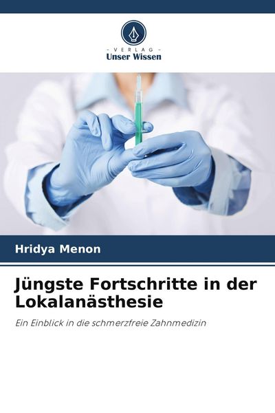 Produktbild: J&uuml;ngste Fortschritte in der Lokalan&auml;sthesie