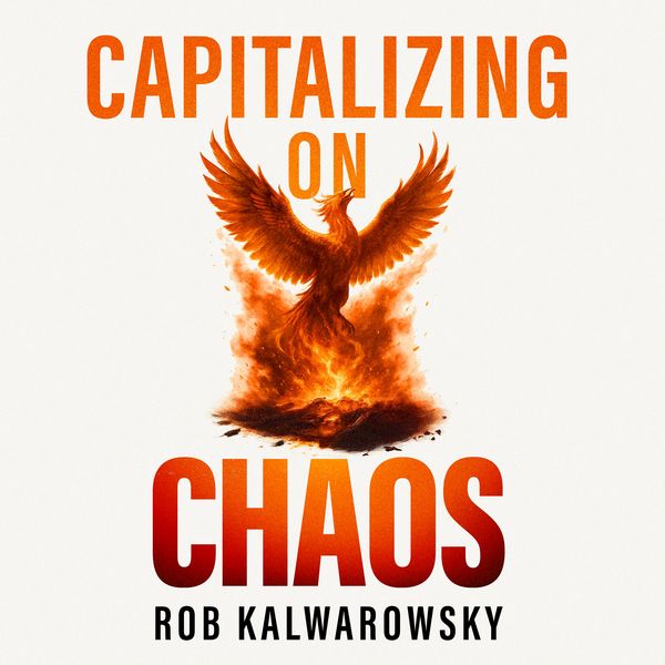 Capitalizing on Chaos