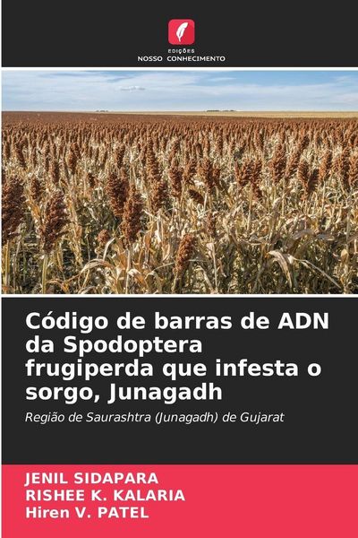 Produktbild: C&oacute;digo de barras de ADN da Spodoptera frugiperda que infesta o sorgo, Junagadh