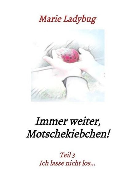 Produktbild: Flieg Motschekiebchen / Immer weiter, Motschekiebchen!