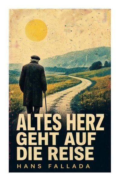 Produktbild: Altes Herz geht auf die Reise
