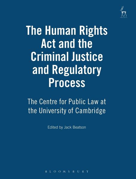 Produktbild: The Human Rights Act and the Criminal Justice and Regulatory Process