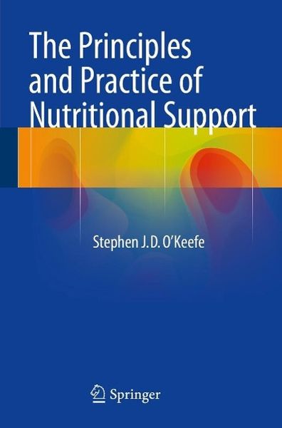 Produktbild: The Principles and Practice of Nutritional Support