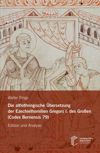 Produktbild: Die altlothringische &Uuml;bersetzung der Ezechielhomilien Gregors I. des Gro&szlig;en (Codex Bernensis 79)