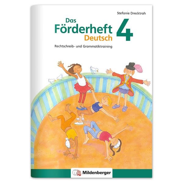 Das Förderheft Deutsch 4, Geheftet von Stefanie Drecktrah, Mildenberger Verlag GmbH, 978-3-619-44176-1