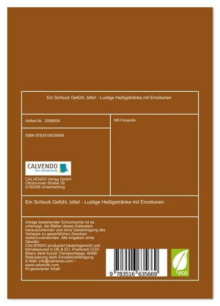 Produktbild: Ein Schluck Gef&uuml;hl, bitte! - Lustige Hei&szlig;getr&auml;nke mit Emotionen (Tischkalender 2026 DIN A5 hoch), CALVENDO Monatskalender