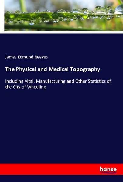 Produktbild: The Physical and Medical Topography