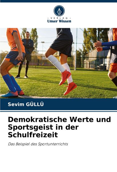 Produktbild: Demokratische Werte und Sportsgeist in der Schulfreizeit