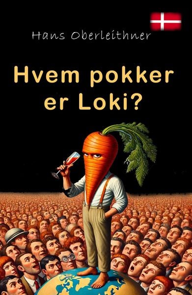 Produktbild: Hvem pokker er Loki: Et satirisk blik ind i fremtiden