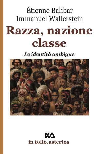 Produktbild: Razza, nazione, classe. Le identit&agrave; ambigue