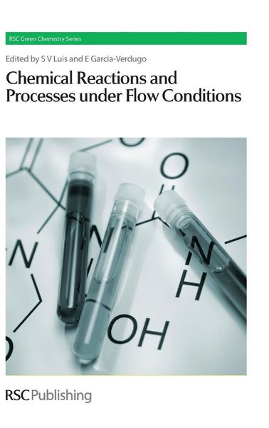 Produktbild: Chemical Reactions and Processes Under Flow Conditions