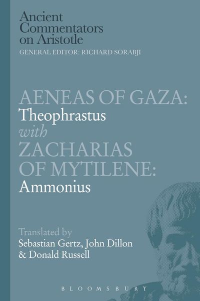 Produktbild: Aeneas of Gaza: Theophrastus with Zacharias of Mytilene: Ammonius