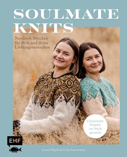 Produktbild: Soulmate Knits: Nordisch Stricken f&uuml;r dich und deine Lieblingsmenschen
