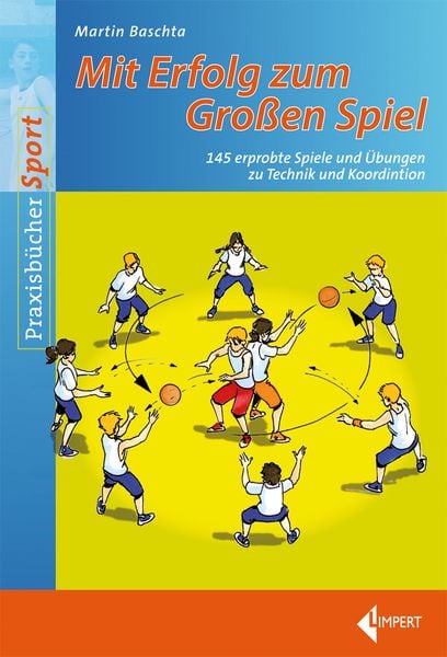 Mit Erfolg zum Großen Spiel, Taschenbuch von Martin Baschta, Limpert, 978-3-7853-1909-3