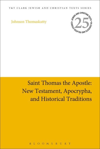 Produktbild: Saint Thomas the Apostle: New Testament, Apocrypha, and Historical Traditions